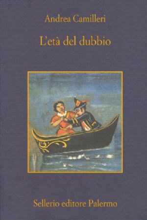 [Commissario Montalbano 14] • L'età Del Dubbio